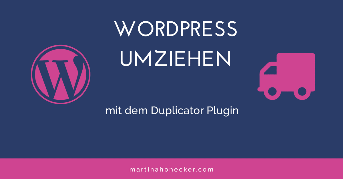 WordPress umziehen mit Duplicator Plugin