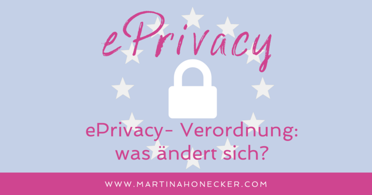 ePrivacy-Verordnung: Was wird sich voraussichtlich ändern?