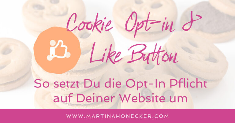 EuGH Urteil zu Like Buttons und Cookie Opt-In - so setzt Du es auf Deiner Website um