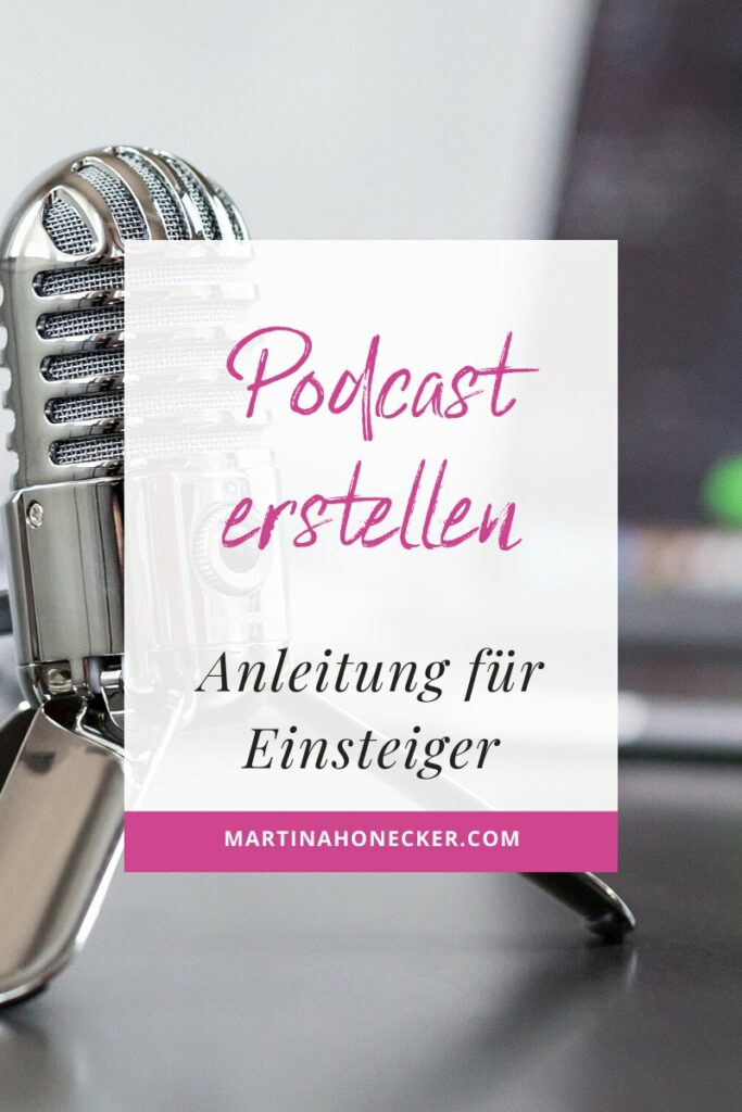 Podcast starten – die ultimative Anleitung für Einsteiger
