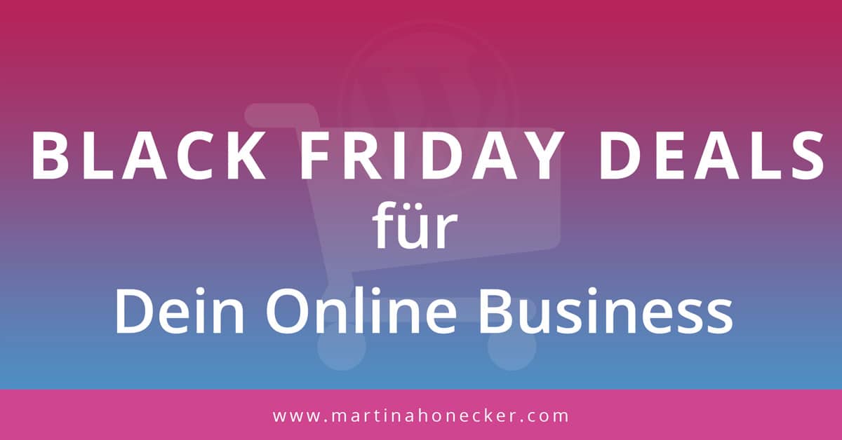 Black Friday Deals für Dein Online Business